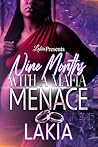 Nine Months With ...