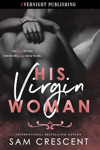 His Virgin Woman (Kindle Edition)