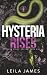 Hysteria Rises (Dark Falls Hollow #1)