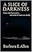A Slice Of Darkness: Every ...