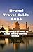 Brunei Travel Guide 2026: E...