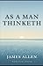 As a Man Thinketh