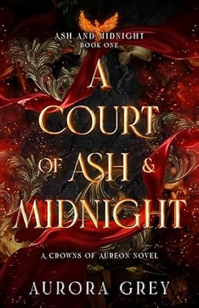 A Court of Ash and Midnight (Ash and Midnight, #1)