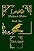 Lucille: Maiden to Mother (The Mama Lucy Trilogy Book 1)