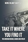 TAKE IT WHERE YOU...