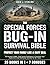 The Special Forces Bug-In Survival Bible • Protect your Famil... by Buck J. Sterling