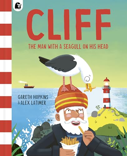 Cliff: The Man with a Seagull on his Head (Kindle Edition)