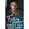 Falling for the Grumpy Single Dad Falling for the Grumpy Single Dad