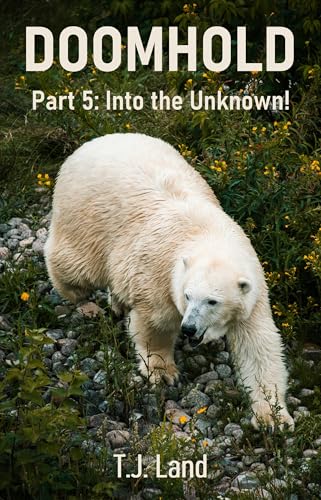 DOOMHOLD! Part 5: Into the Unknown (Kindle Edition)