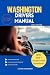 WASHINGTON DRIVERS MANUAL: ...