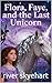 Flora, Faye, And The Last U...