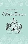 Brewing Up Christmas