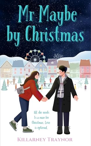 Mr. Maybe by Christmas (Kindle Edition)