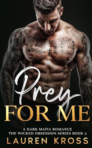 Prey for Me (The Wicked Obsessions #2)