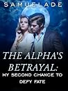 The Alpha's Betra...