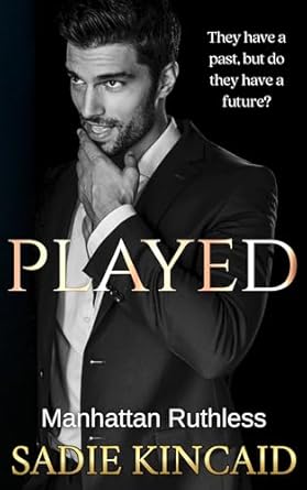 Played (Manhattan Ruthless #4)