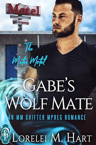 Gabe's Wolf Mate (The Mates Motel #3)