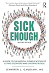Sick Enough: A Gu...