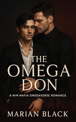 The Omega Don: A M/M Omegaverse Mafia Romance (Kindle Edition)