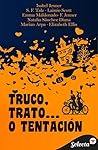 Truco, trato... o tentación by Isabel Jenner