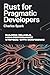 Rust for Pragmatic Develope...