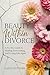 Beauty Within Divorce: A No...