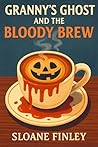 Granny's Ghost an...