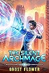 The Silent Archmage