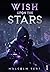 Wish Upon the Stars 1 (Wish...