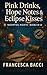 Pink Drinks, Hope Notes & Eclipse Kisses : Boxset (Books 10-12) from the Moonveil Nights Lesbian Paranormal Romance Series (Moonveil Nights - A Sapphic Horror Romance Series)
