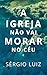 A Igreja Não Vai Morar No Céu