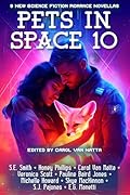 Pets in Space 10: Nine Original Science Fiction Romances