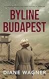 Byline Budapest: ...