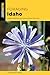 Foraging Idaho: Finding, Identifying, and Preparing Edible Wild Foods (Foraging Series)