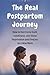 The Real Postpartum Journey...