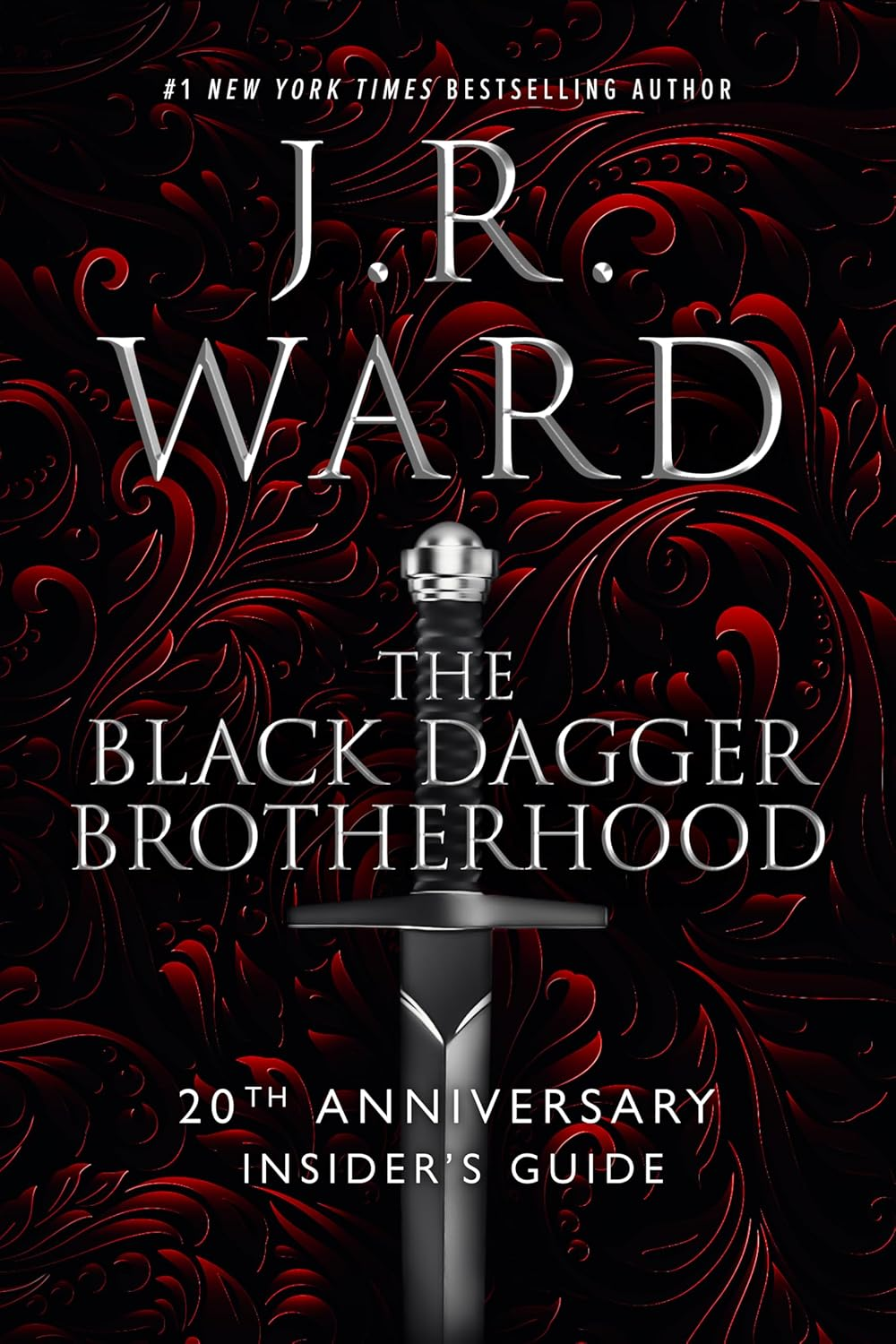 The Black Dagger Brotherhood: 20th Anniversary Insider's Guide (Kindle Edition)