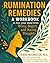 Rumination Remedies: A Work...