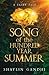 Song of the Hundred-Year Summer by Shaylin Gandhi