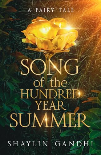 Song of the Hundred-Year Summer: A Romantic Fairy Tale Retelling (Paperback)
