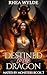 Destined to the Dragon (Mat...