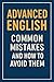 Advanced English: Common Mi...