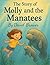 The Story of Molly &: The M...