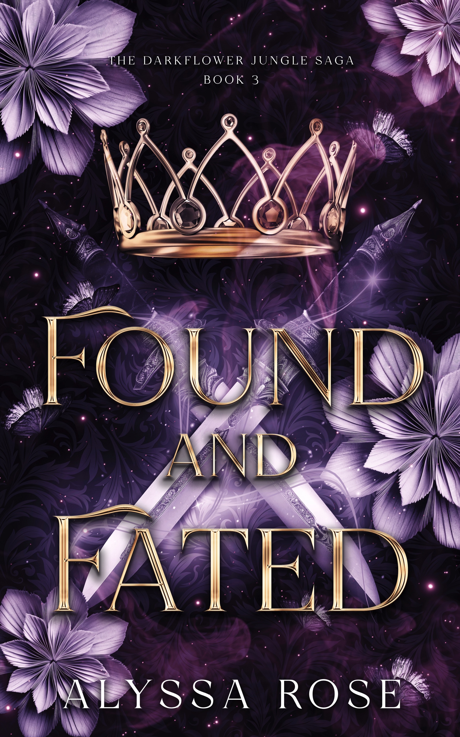 Found and Fated: A Fast-Paced Fated Mates Romantasy (The DarkFlower Jungle Saga, 3)
