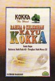Kokka the Wood: Rahsia & Kelebihan Kayu Kokka