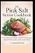 The Pink Salt Senior Cookbo...