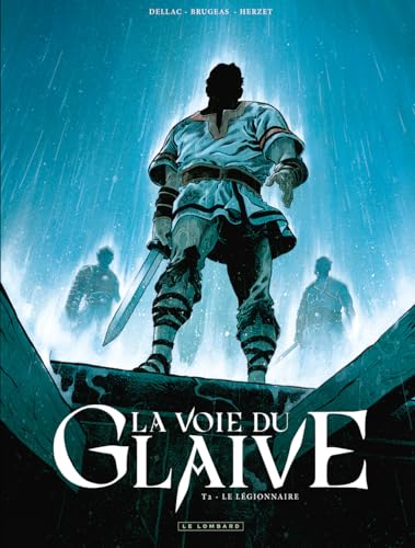 La voie du glaive - Tome 2 - Le Légionnaire (Paperback)