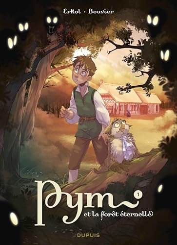 Pym et la forêt éternelle - Tome 1 - La nuit des hurleurs (Hardcover)