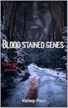 Blood Stained Genes