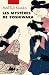 Les Mystères de Yoshiwara by Kesako Matsui