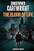The Elixir of Life: (Sam Reilly Book 31)
